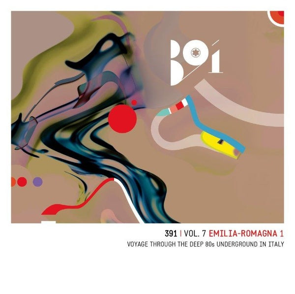 Va 391 Vol. 7: Emilia Romagna - Voyage Through The Deep '80s Underground In Italy
