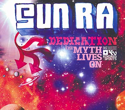 Va A Sun Ra Dedication: The Myth Lives On