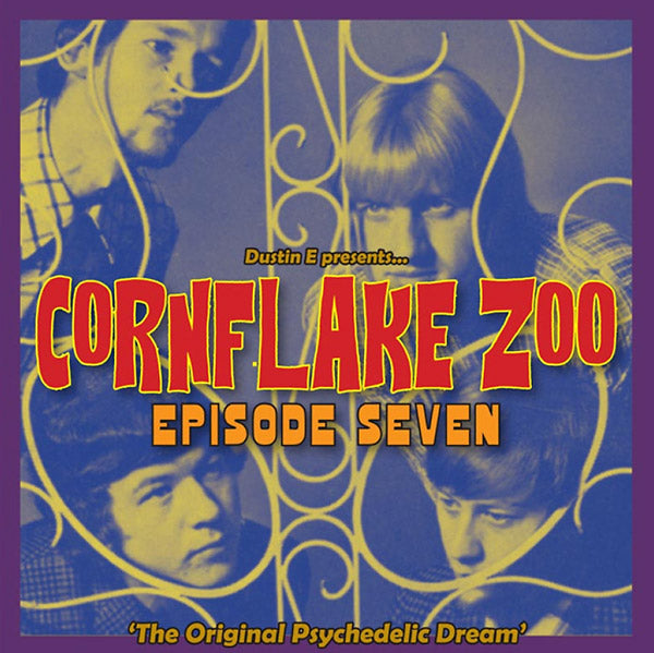 Va Dustin E Presents... Cornflake Zoo: Episode Seven