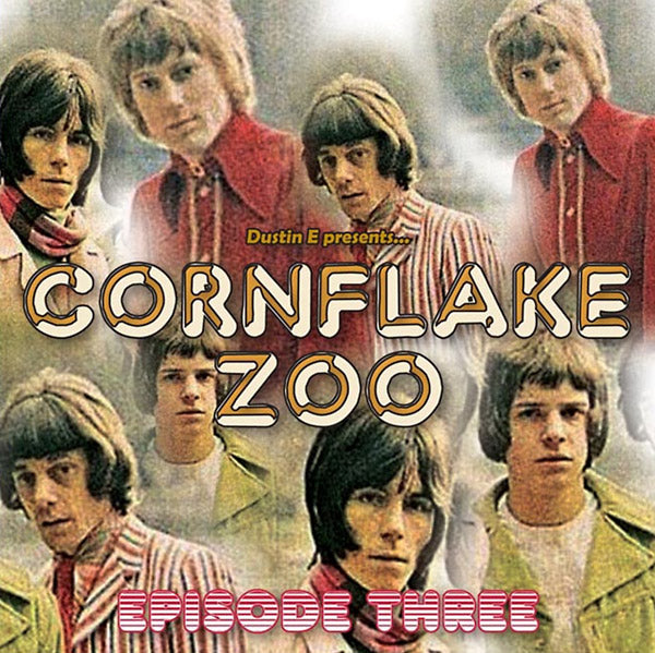Va Dustin E Presents... Cornflake Zoo: Episode Three
