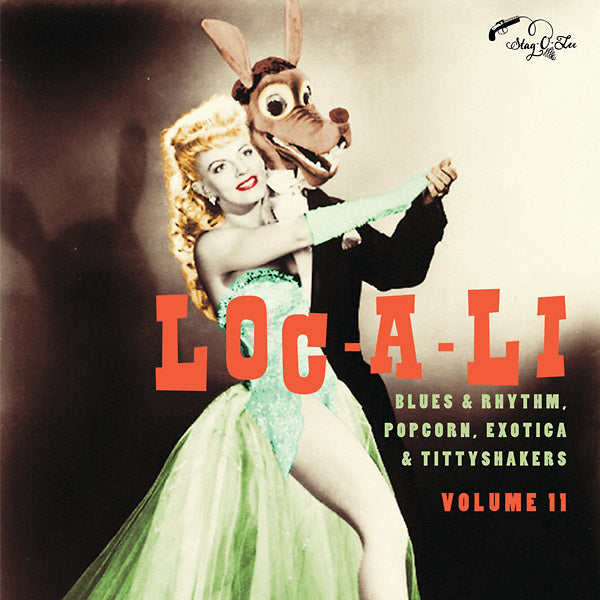 Va Loc-A-Li: Blues & Rhythm, Popcorn, Exotica & Tittyshakers Volume 11