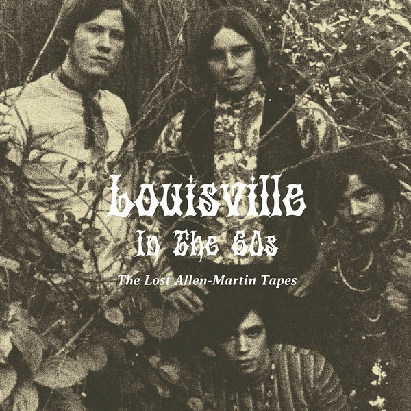 Va Louisville In The 60s: The Lost Allen-Martin Tapes