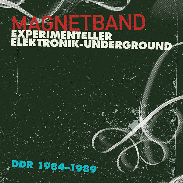 Va Magnetband: Experimenteller Elektronik-Underground DDR 1984-1989