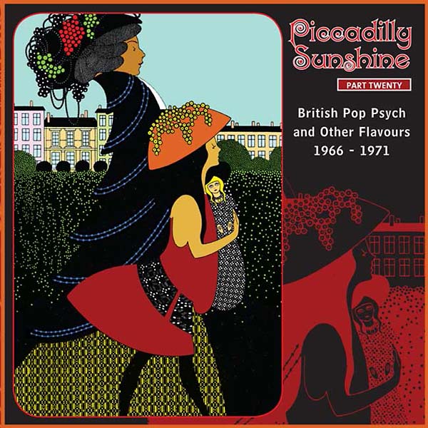 Va Piccadilly Sunshine Part Twenty: British Pop Psych and Other Flavours 1966-1971
