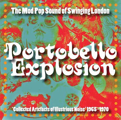 Va Portobello Explosion: Collected Artefacts Of Illustrious Noise 1965-1970