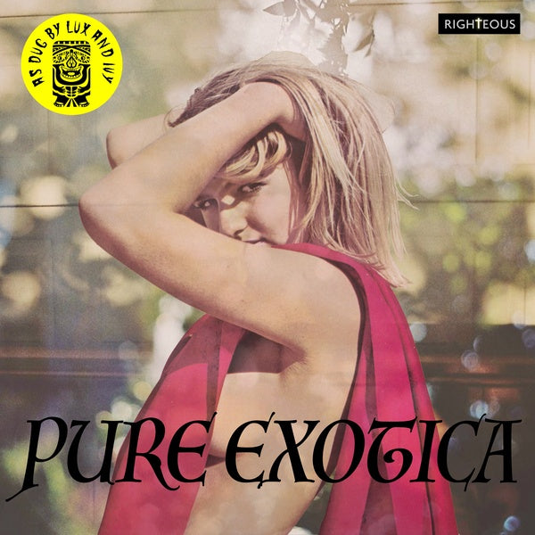 Va Pure Exotica: As Dug By Lux And Ivy