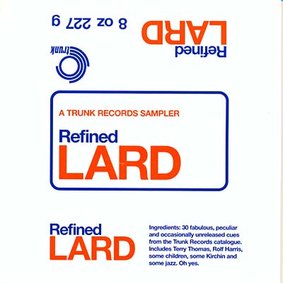 Va Refined Lard: A Trunk Records Sampler
