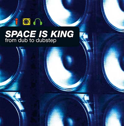 Va Space Is King: From Dub To Dubstep