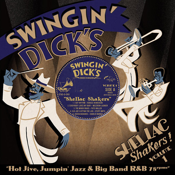 Va Swingin' Dick's Shellac Shakers Vol. 1: Hot Jive, Jumpin' Jazz & Big Band R&B 78s