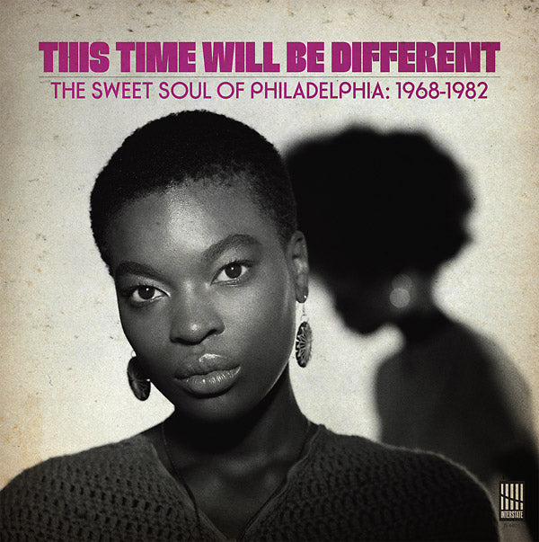 Va This Time Will Be Different - The Sweet Soul Of Philadelphia: 1968-1982