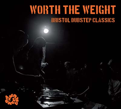 Va Worth The Weight - Bristol Dubstep Classics