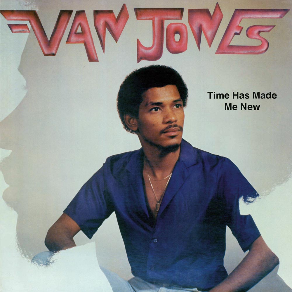 VAN JONES Time Has Made Me New