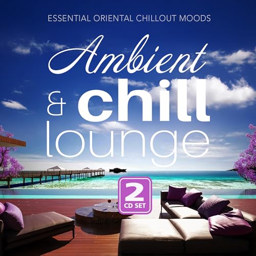 Various Artists Ambient & Chill Lounge