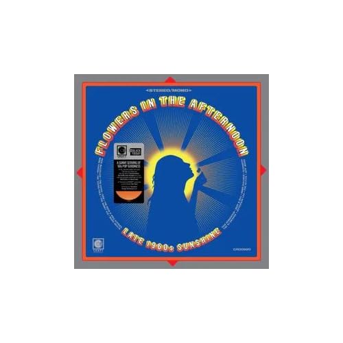 Various Artists Flowers In The Afternoon: Late 1960'S Sunshine [Translucent Orange Lp] [RSD 11.28.25]