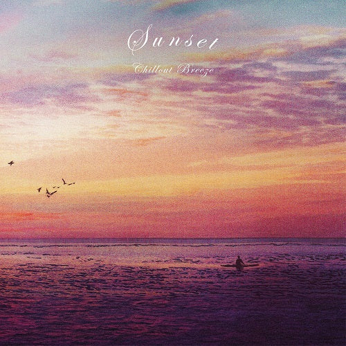 Various Artists Sunset Chillout Breeze