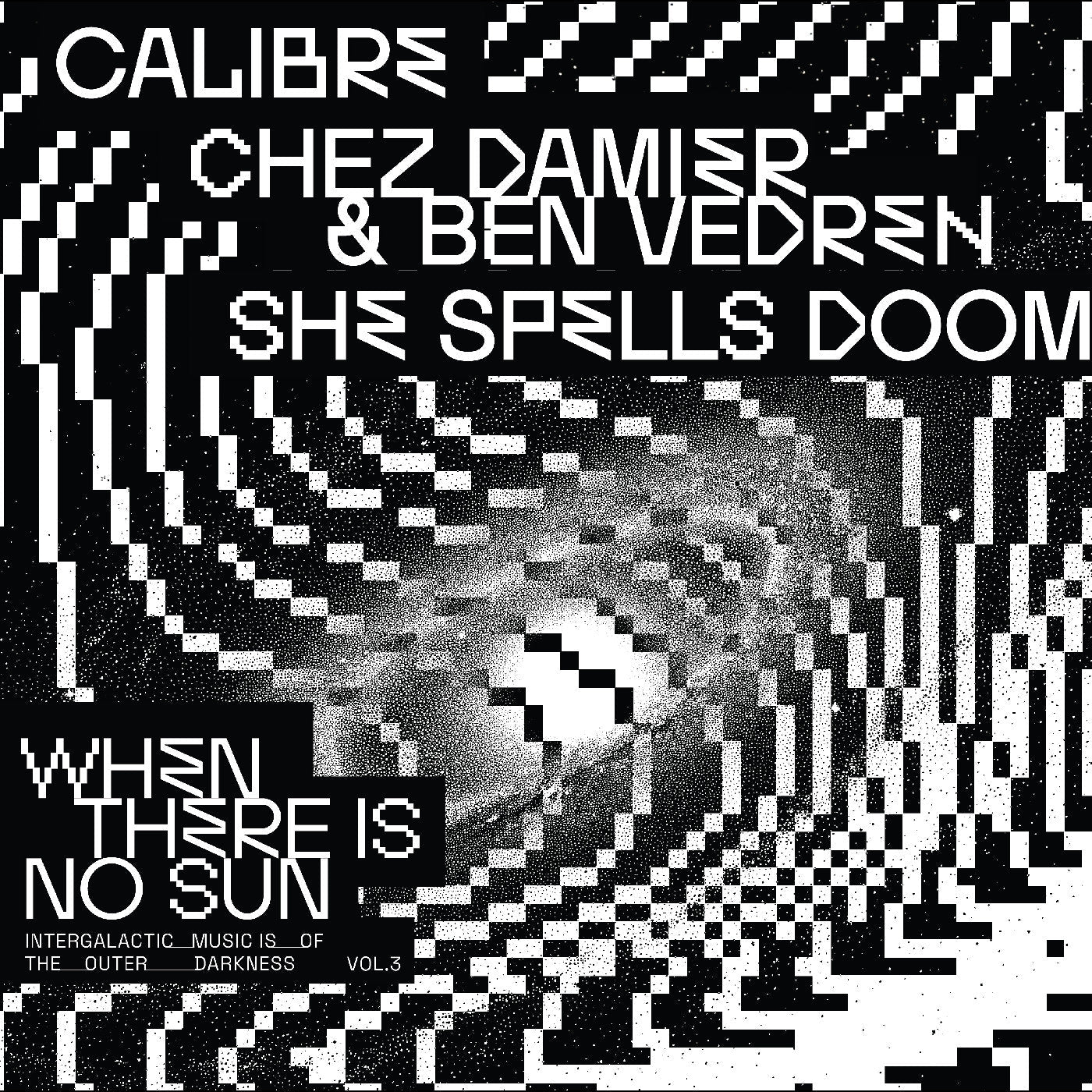 Various Artists When There Is No Sun Vol. 3