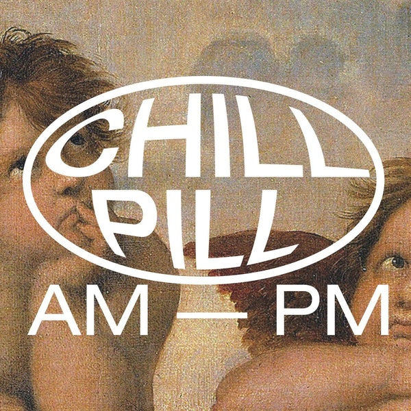 Various Atrists Chill Pill Ii