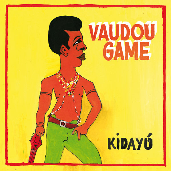 VAUDOU GAME Kidayu