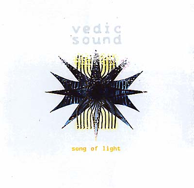VEDIC SOUND Song Of Light