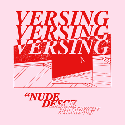 Versing Nude Descending