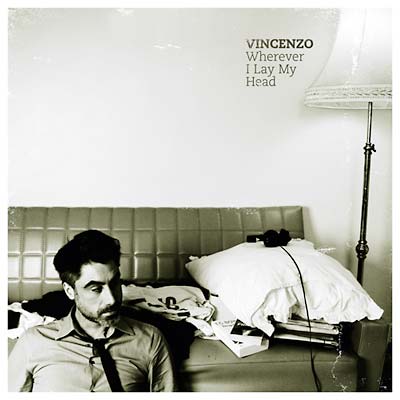 VINCENZO Wherever I Lay My Head