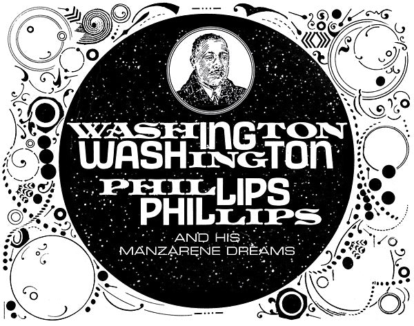 WASHINGTON PHILLIPS Washington Phillips and His Manzarene Dreams