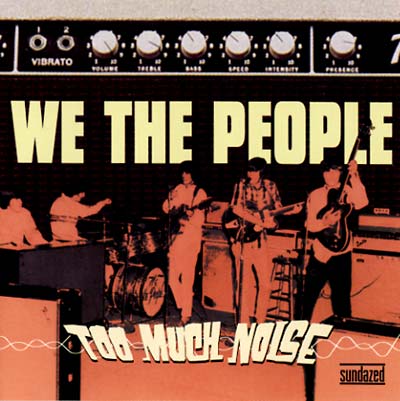 We the People Too Much Noise