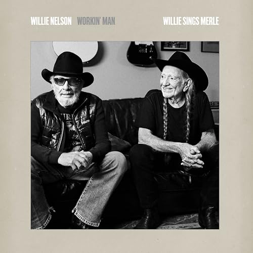 Willie Nelson Workin’ Man: Willie Sings Merle