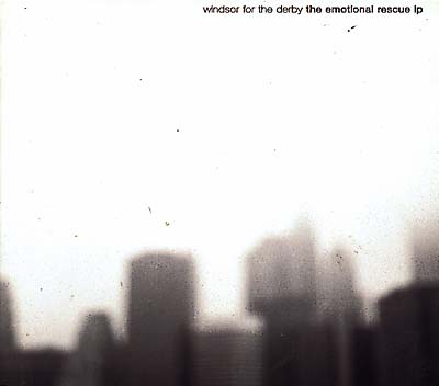 WINDSOR FOR THE DERBY The Emotional Rescue LP