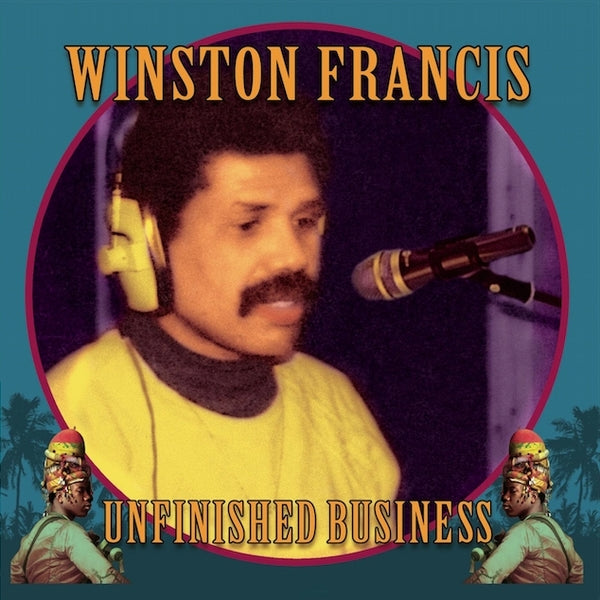 Winston "Cobra" Francis Unfinished Business