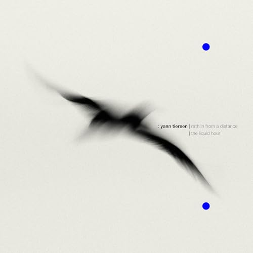 Yann Tiersen Rathlin From A Distance | The Liquid Hour