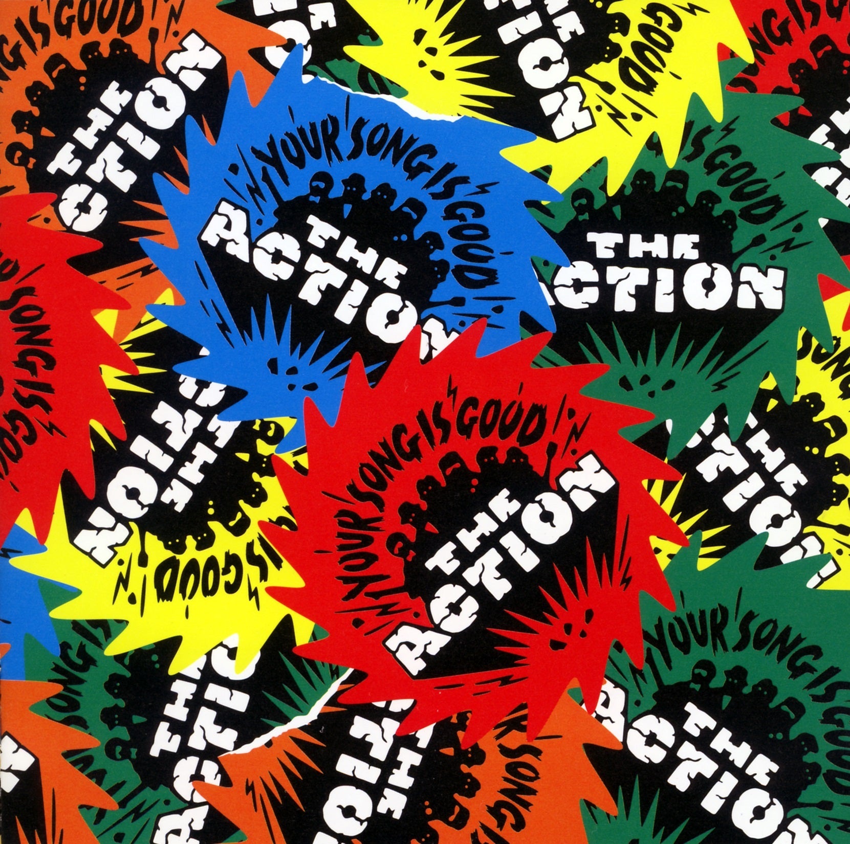 Your Song is Good The Action