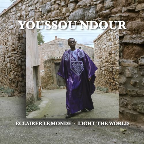 Youssou N'Dour Eclairer Le Monde - Light The World