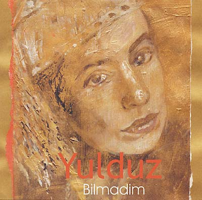 YULDUZ Bilmadim