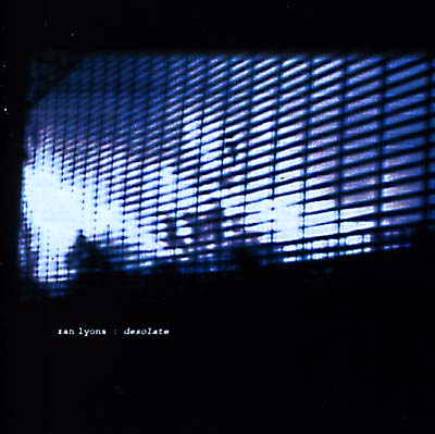 ZAN LYONS Desolate